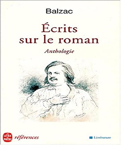 Ecrits sur le roman: Anthologie (9782253905639) by Balzac, HonorÃ© De