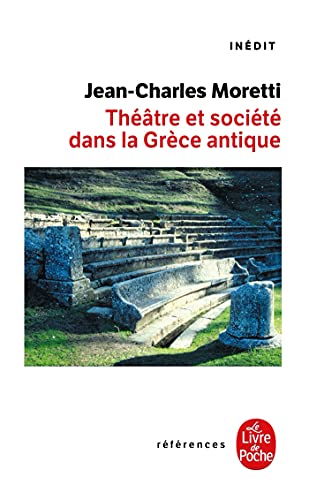 9782253905851: Théâtre et société dans la Grèce antique
