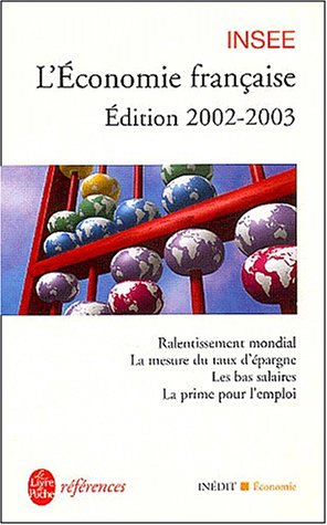 Stock image for L'Economie franaise, dition 2002-2003 : Rapport sur les comptes de la nation de 2001 for sale by Ammareal
