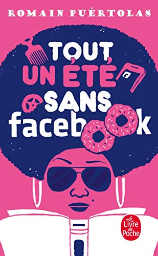 Stock image for Tout un ete sans Facebook (Litt rature) for sale by WorldofBooks