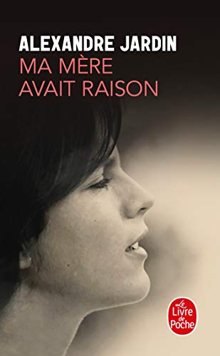 9782253906759: Ma mre avait raison (Littrature) (French Edition)