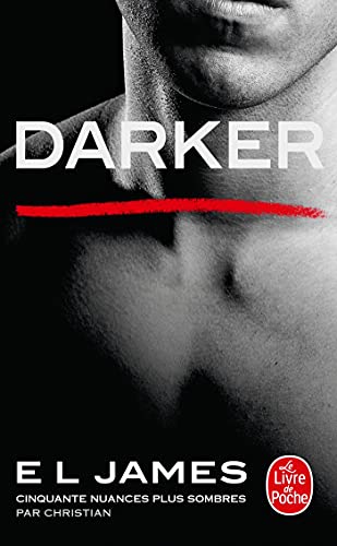 Beispielbild fr Darker: Cinquante nuances plus sombres par Christian zum Verkauf von Ammareal