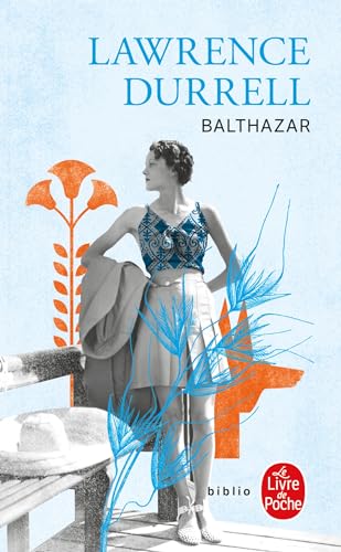 9782253933298: Balthazar (Le Livre de Poche Biblio)