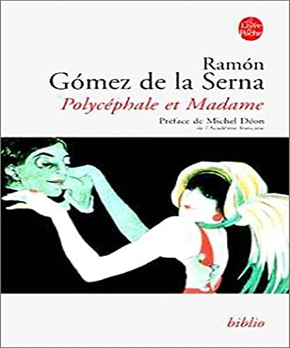 9782253933663: Polycephale Et Madame (Ldp Bibl Romans) (French Edition)