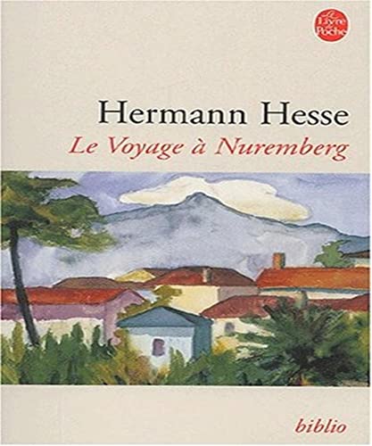9782253933687: Le Voyage a Nuremberg (Ldp Bibl Romans)