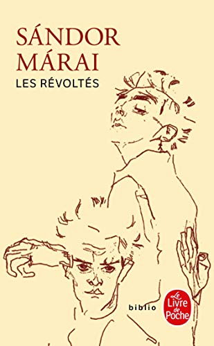 Les Revoltes (French Edition) (9782253933700) by Marai