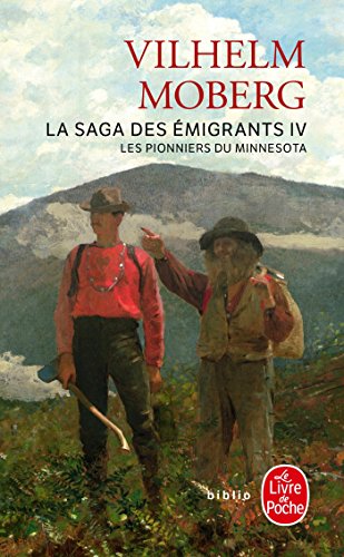 Beispielbild fr La Saga Des migrants. Vol. 4. Les Pionniers Du Minnesota zum Verkauf von RECYCLIVRE