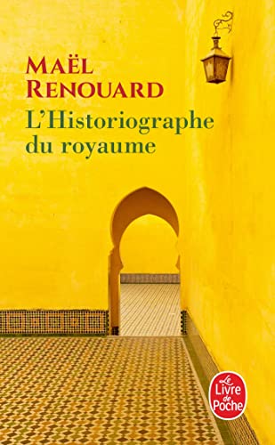 Imagen de archivo de L'Historiographe du royaume -Language: french a la venta por GreatBookPrices
