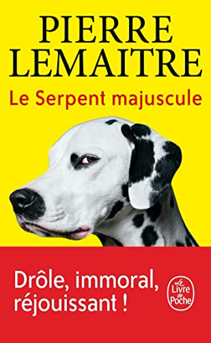 Beispielbild fr Le Serpent majuscule zum Verkauf von Librairie Th  la page