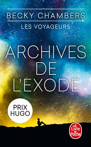 Stock image for Archives de l'Exode (Les Voyageurs, Tome 3) for sale by Ammareal