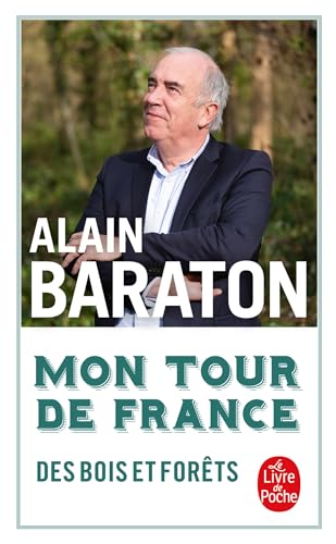 Beispielbild fr Mon Tour de France des bois et des forêts [FRENCH LANGUAGE - No Binding ] zum Verkauf von booksXpress