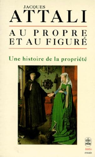 9782253942108: Au propre et au figur: Une histoire de la proprit