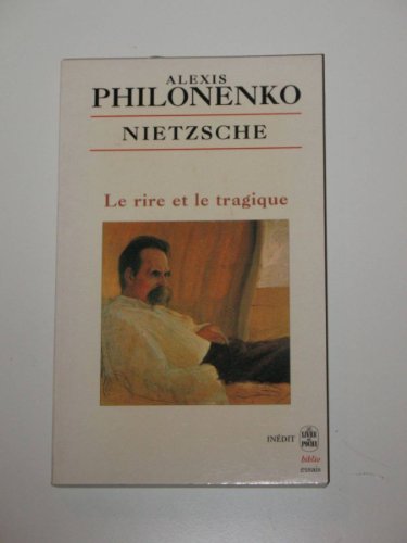 Nietzsche (Ldp Bib.Essais) (French Edition) (9782253942139) by Alexis Philonenko