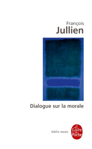 9782253942597: Dialogue sur la morale (Biblio essais)