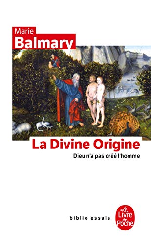 Stock image for La Divine Origine for sale by L'Art du Livre