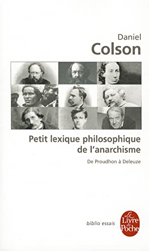 Stock image for Petit lexique philosophique de l'anarchisme. De Proudhon  Deleuze for sale by medimops