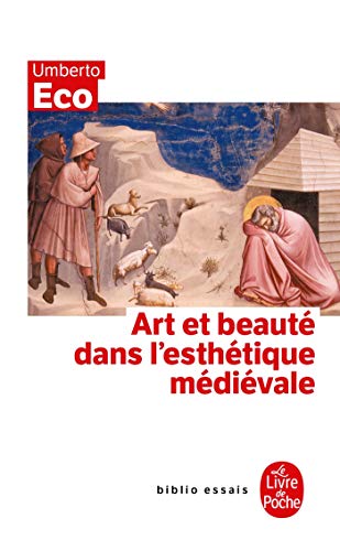 Stock image for Art Et Beaute Dans L'Esthetique Medievale (Le Livre de Poche) (French Edition) for sale by GF Books, Inc.