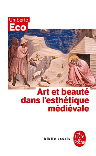 9782253943297: Art Et Beaute Dans L'Esthetique Medievale (Le Livre de Poche) (French Edition)
