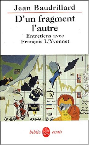 Beispielbild fr D'un Fragment L'autre : Entretiens Avec Franois L'yvonnet zum Verkauf von RECYCLIVRE