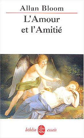 9782253943525: L'Amour et l'Amiti (Le Livre de Poche Biblio)