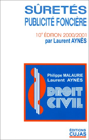 9782254003075: Les Suretes, La Publicite Fonciere, 10eme Edition A Jour Au 31 Juillet 2000