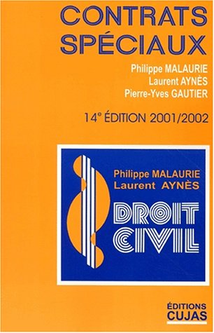Beispielbild fr Les contrats spciaux : civils et commerciaux : vente, mandat, bail, contrat d'entreprise, change, location-vente, crdit-bail, contrats de distribution, dpt, prts, jeu et pari, rente viagre, transaction, clause compromissoire, compromis. zum Verkauf von Kloof Booksellers & Scientia Verlag
