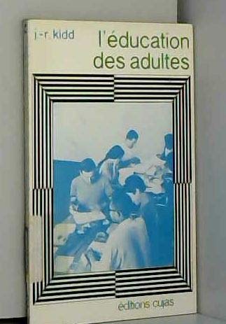 L'EDUCATION DES ADULTES (9782254669271) by KIDD