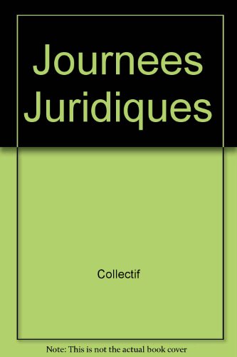 JOURNEES JURIDIQUES (9782254683284) by COLLECTIF