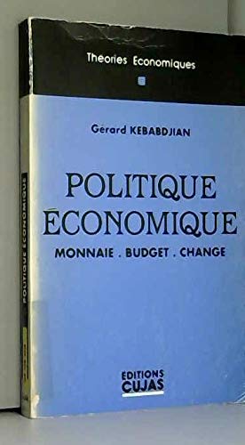 Imagen de archivo de Politique conomique : monnaie, budget, change a la venta por medimops