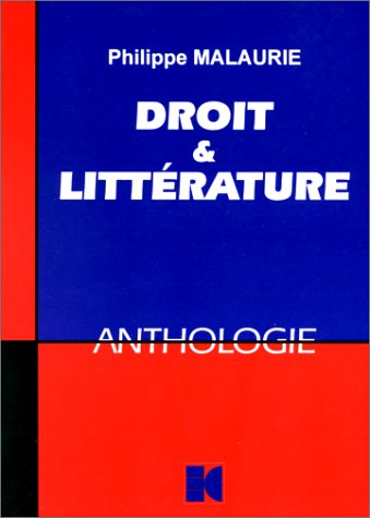 9782254973194: DROIT & LITTERATURE: Une anthologie