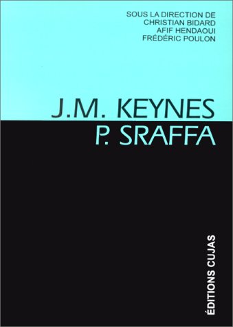 J. M. KEYNES, P. SRAFFA: RECHERCHE DE PASSERELLES