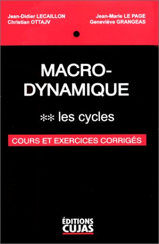 Beispielbild fr Macro-Dynamique, tome 2 : Les cycles zum Verkauf von Ammareal