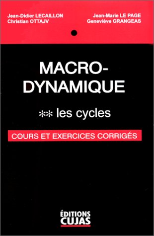 Stock image for Macro-Dynamique, tome 2 : Les cycles for sale by Ammareal