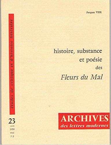 Stock image for Histoire, substance et posie des "Fleurs du mal" [Reliure inconnue] for sale by Au bon livre