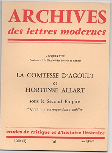 Stock image for La Comtesse d'Agoult et Hortense Allart sous le second Empire d'aprs une correspondance indite [Broch] Jacques Vier for sale by Au bon livre
