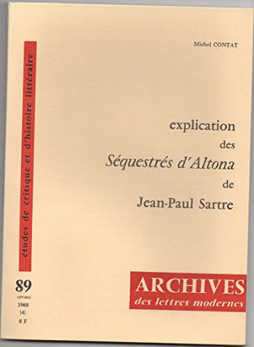 Imagen de archivo de Explication des Squestrs d'Altona de Jean-Paul Sartre [Broch] Michel Contat a la venta por Au bon livre