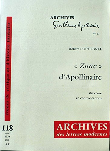 Stock image for Zone d'Apollinaire, structure et confrontations [Broch] Robert Couffignal for sale by Au bon livre
