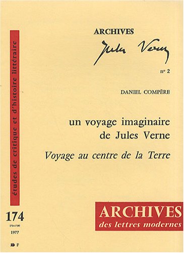 Beispielbild fr Un voyage imaginaire de Jules Verne: Voyage au centre de la Terre Compre, Daniel zum Verkauf von Au bon livre