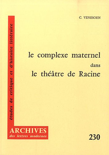 9782256904233: Le complexe maternel dans le thtre de Racine