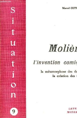 Imagen de archivo de Moli re, ou, L'invention comique [Paperback] Marcel Gutwirth a la venta por LIVREAUTRESORSAS