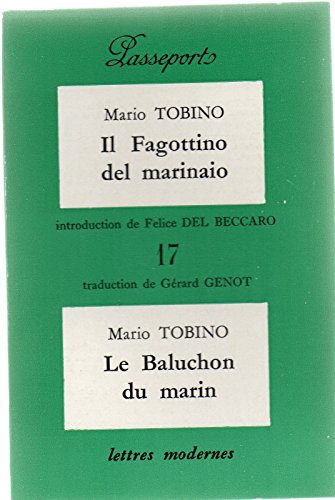 Stock image for Le baluchon du marin ? Il Fagottino del marinaio ? bilingue [Broch] Mario Tobino - Felice Del Beccaro - Grard Genot for sale by Au bon livre