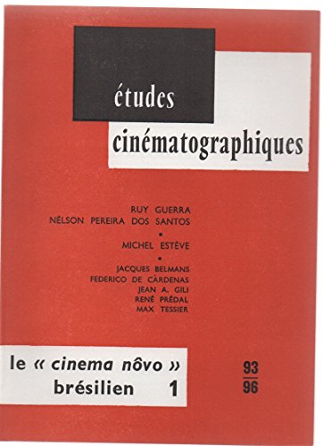 Stock image for Etudes cinmatographiques: Le cinma novo brsilien 1 [Broch] Guerra - Pereira Dos Santos - Estve - Belmans - de Cardenas - Gili - Prdal - Tessier for sale by Au bon livre