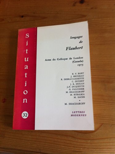 Stock image for Langages de Flaubert : Actes du colloque de London (Canada, 1973) for sale by Vrtigo Libros