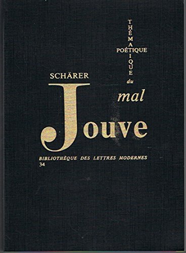 Stock image for Thmatique et potique du mal dans l'oeuvre de Pierre Jean Jouve for sale by medimops