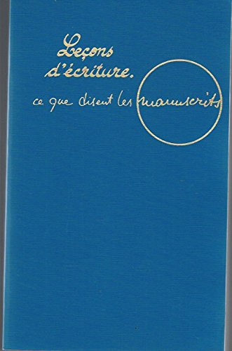 Stock image for Leons d'criture: ce que disent les manuscrits. Werner, Michael for sale by Au bon livre