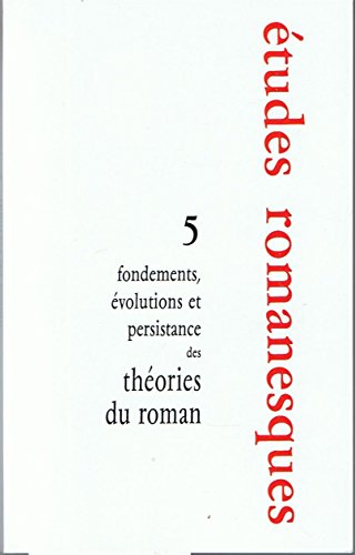 Beispielbild fr Fondements, volutions et persistance des thories du roman Collectif zum Verkauf von Au bon livre