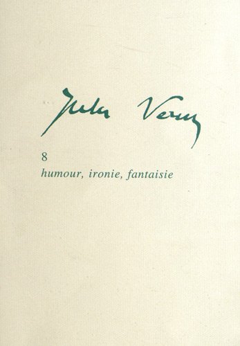 Stock image for Jules Verne: Tome 8, Humour, ironie, fantaisie Chelebourg, Christian for sale by Au bon livre