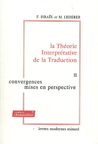 Beispielbild fr La Thorie Interprtative De La Traduction: 3 Volumes, Tomes 1  3 zum Verkauf von RECYCLIVRE