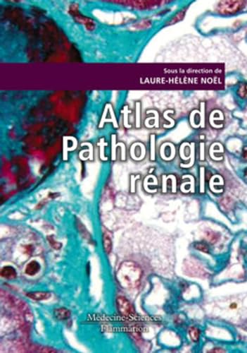 9782257000231: Atlas de Pathologie rnale
