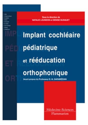 Beispielbild fr Implant cochlaire pdiatrique et rducation orthophonique : Comment adapter les pratiques ? zum Verkauf von medimops